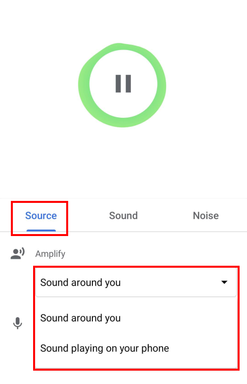 Tap the Amplify menu and select Sound around you or Sound playing on your phone.